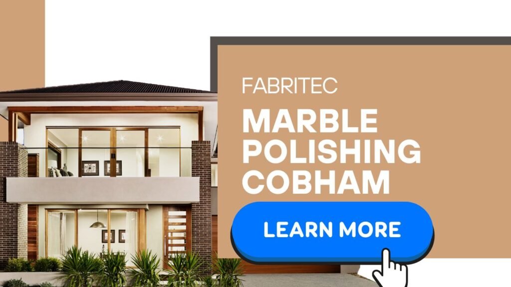 Care For Your Marble At Cobham