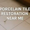 Porcelain Tile Restoration: Local Experts Available Today