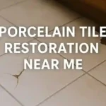 Porcelain Tile Restoration: Local Experts Available Today