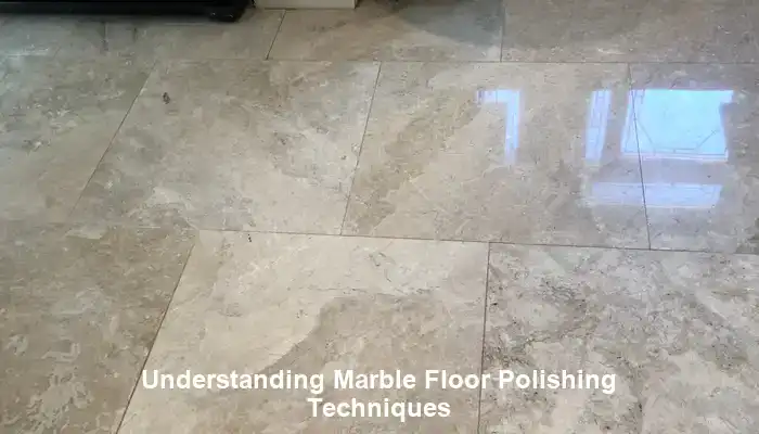 Delving into Cutting-Edge Techniques for Marble Floor Polishing